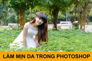 làm mịn da trong photoshop