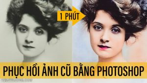 Phục hồi ảnh cũ bằng Photoshop