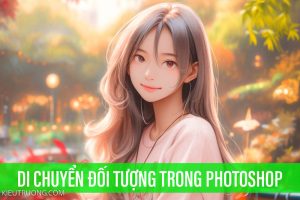 Cách di chuyển đối tượng trong Photoshop