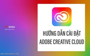Hướng dẫn tải Adobe Creative Cloud