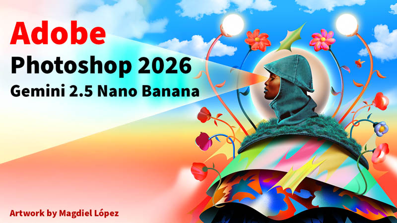 Photoshop 2026 hỗ trợ Nano Banana